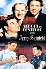 Watch Abbott and Costello Meet Jerry Seinfeld 0123movies