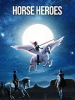 Watch Horse Heroes 0123movies