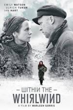 Watch Within the Whirlwind 0123movies