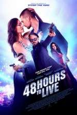 Watch 48 Hours to Live 0123movies