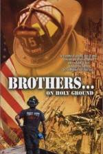 Watch Brothers On Holy Ground 0123movies