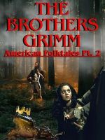 Watch The Brothers Grimm: American Folktales Part 2 0123movies