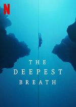 Watch The Deepest Breath 0123movies