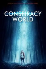 Watch Conspiracy World 0123movies