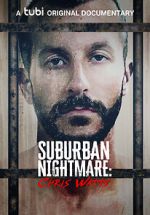 Watch Suburban Nightmare: Chris Watts 0123movies