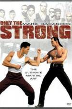 Watch Only the Strong 0123movies