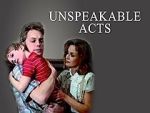 Watch Unspeakable Acts 0123movies