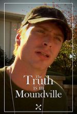 Watch The Truth Is in Moundville 0123movies