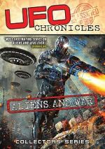 Watch UFO Chronicles: Aliens and War 0123movies