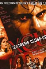 Watch XCU: Extreme Close Up 0123movies