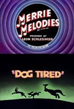 Watch Dog Tired (Short 1942) 0123movies