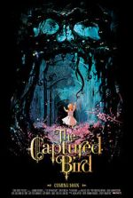 Watch The Captured Bird (Short 2012) 0123movies