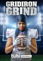 Watch Gridiron Grind 0123movies