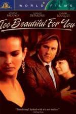 Watch Too Beautiful for You 0123movies