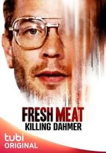 Watch Fresh Meat: Killing Dahmer (TV Special 2023) 0123movies