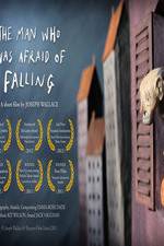 Watch The Man Who Was Afraid of Falling 0123movies
