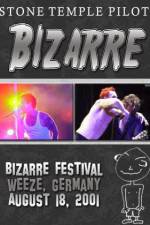 Watch STONE TEMPLE PILOTS Bizarre Festival 0123movies