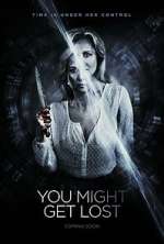 Watch You Might Get Lost 0123movies