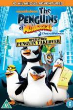 Watch The Penguins Of Madagascar Operation Penguin Takeover 0123movies