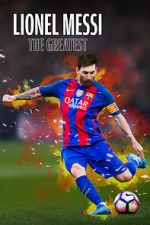 Watch Lionel Messi: The Greatest 0123movies