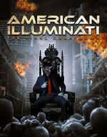 Watch American Illuminati: The Final Countdown 0123movies