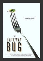 Watch The Gateway Bug 0123movies