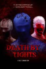 Watch Death by Tights 0123movies