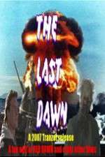Watch The Last Dawn (FanEdit 0123movies