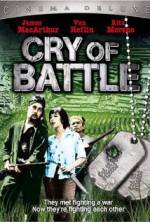 Watch Cry of Battle 0123movies