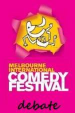 Watch The 2011 Melbourne International Comedy Festival Great Debate 0123movies