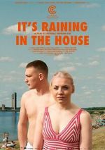 Watch It's Raining in the House 0123movies