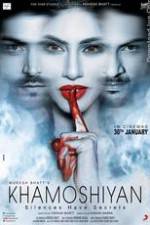 Watch Khamoshiyan 0123movies