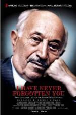 Watch I Have Never Forgotten You - The Life & Legacy of Simon Wiesenthal 0123movies