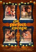 Watch The Perfect Escape 0123movies