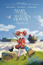 Watch Mary and the Witch\'s Flower 0123movies