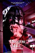 Watch Phantom of the Mall: Eric\'s Revenge 0123movies