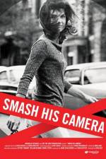 Watch Smash His Camera 0123movies