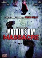 Watch Mother's Day Massacre 0123movies