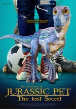 Watch The Adventures of Jurassic Pet: The Lost Secret 0123movies