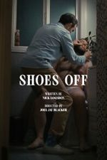 Watch Shoes Off (Short 2023) 0123movies