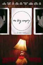 Watch The Big Empty 0123movies