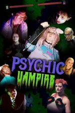 Watch Psychic Vampire 0123movies