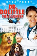 Watch Dr. Dolittle: Tail to the Chief 0123movies