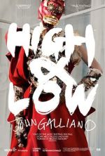 Watch High & Low - John Galliano 0123movies