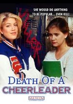 Watch Death of a Cheerleader 0123movies