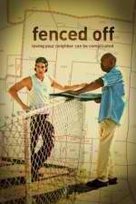 Watch Fenced Off 0123movies