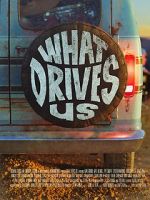 Watch What Drives Us 0123movies