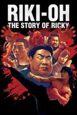 Watch Riki-Oh: The Story of Ricky 0123movies