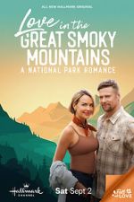 Watch Love in the Great Smoky Mountains: A National Park Romance 0123movies