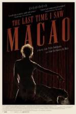 Watch The Last Time I Saw Macao 0123movies